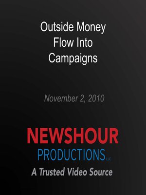 cover image of Outside Money Flow Into Campaigns